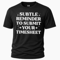 Reminder To Submit Your Timesheet Funny Saying Performance Shirt