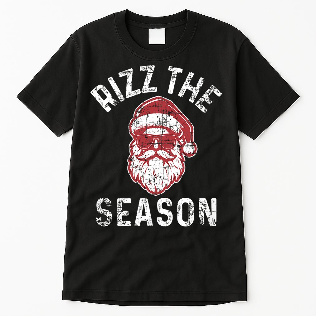 Rizz The Season Funny Christmas Santa Claus Rizzler Tall T-Shirt