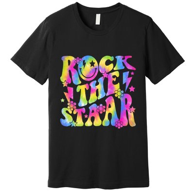 Rock The Staar Rock The Test Test Day Teachers Motivational Premium T-Shirt