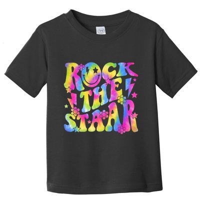 Rock The Staar Rock The Test Test Day Teachers Motivational Toddler T-Shirt