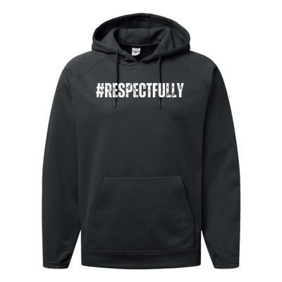 #Respectfully Trending Social Media Hashtag Respectfully Performance Fleece Hoodie