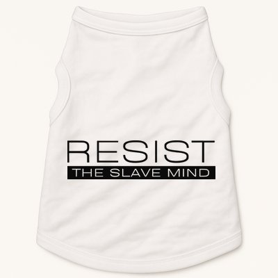 Resist The Slave Mind Andrew Tate Doggie Tank