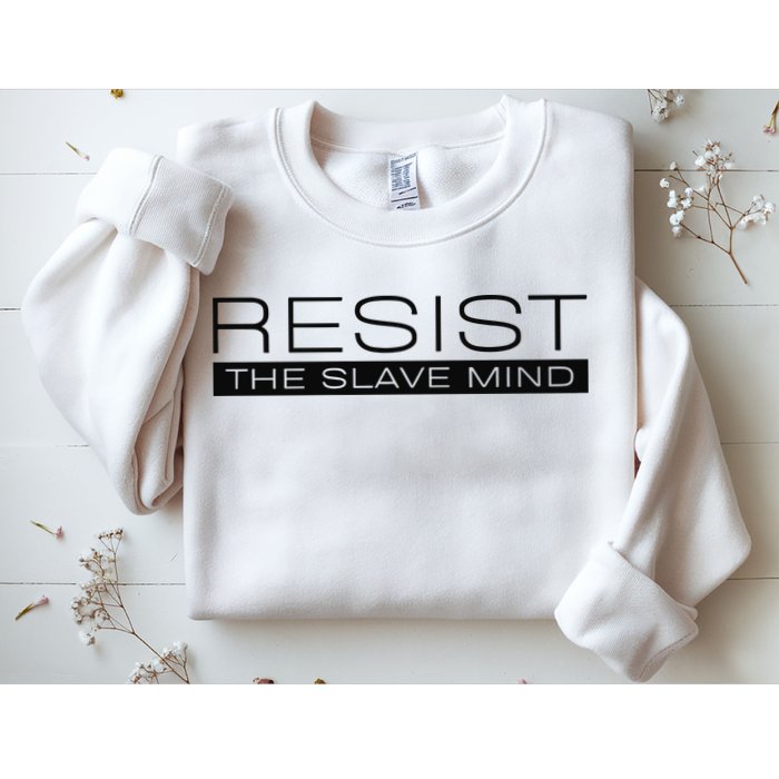 Resist The Slave Mind Andrew Tate Sweatshirt