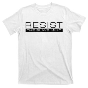 Resist The Slave Mind Andrew Tate T-Shirt