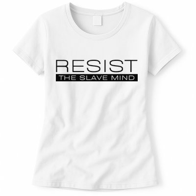 Resist The Slave Mind Andrew Tate Womens T-Shirt