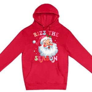 Rizz The Season Funny Christmas Santa Claus Rizzler Premium Pullover Hoodie