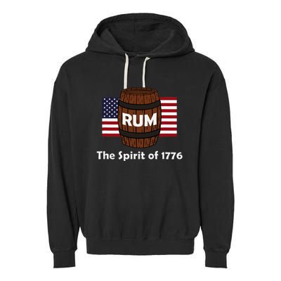 Rum Traveler Spirit Of 1776 4th Of July Celebration Garment-Dyed Fleece Hoodie