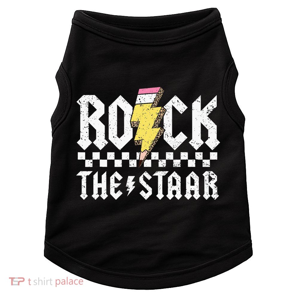 Rock The Staar Motivational Testing Day For Teacher Student Doggie Tank