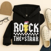 Rock The Staar Motivational Testing Day For Teacher Student Hoodie