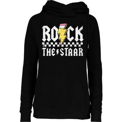 Rock The Staar Motivational Testing Day For Teacher Student Womens Funnel Neck Pullover Hood