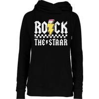 Rock The Staar Motivational Testing Day For Teacher Student Womens Funnel Neck Pullover Hood