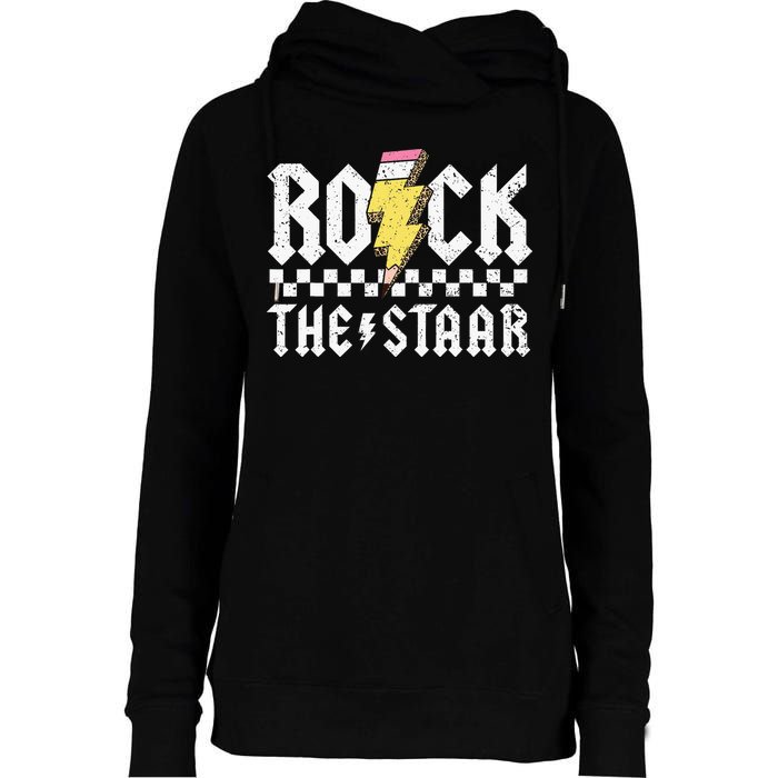 Rock The Staar Motivational Testing Day For Teacher Student Womens Funnel Neck Pullover Hood