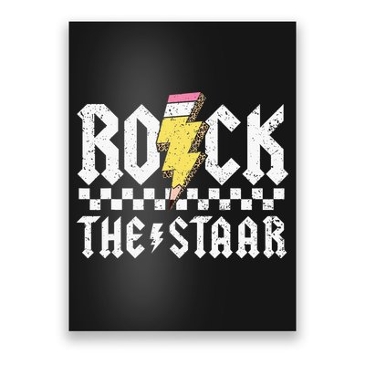 Rock The Staar Motivational Testing Day For Teacher Student Poster