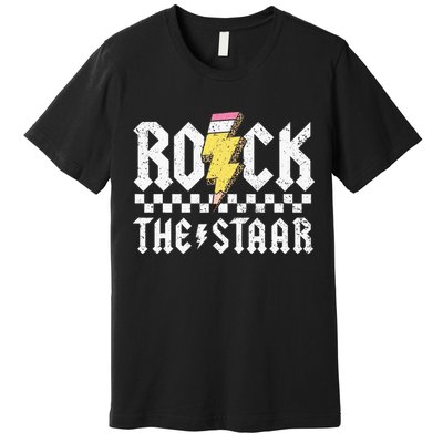 Rock The Staar Motivational Testing Day For Teacher Student Premium T-Shirt