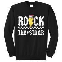 Rock The Staar Motivational Testing Day For Teacher Student Tall Sweatshirt