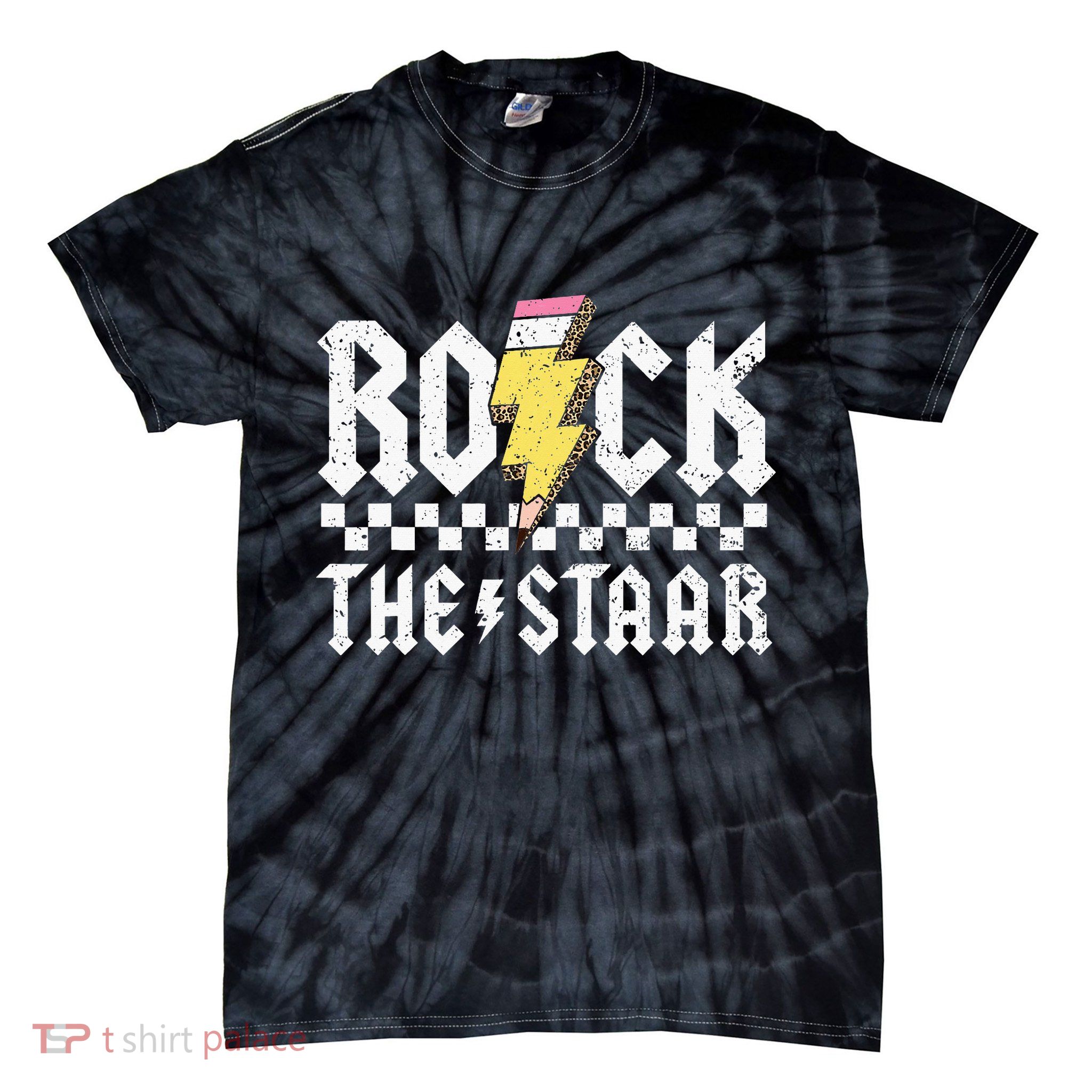 Rock The Staar Motivational Testing Day For Teacher Student Tie-Dye T-Shirt