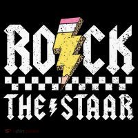 Rock The Staar Motivational Testing Day For Teacher Student Tie-Dye T-Shirt