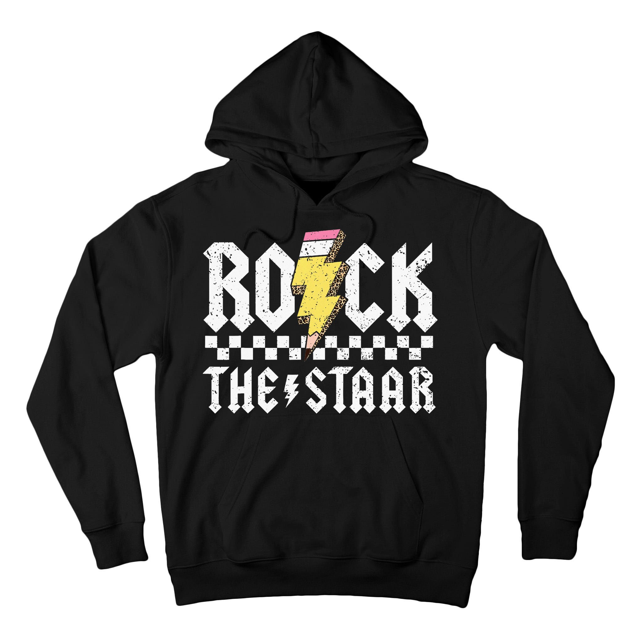 Rock The Staar Motivational Testing Day For Teacher Student Tall Hoodie