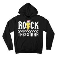 Rock The Staar Motivational Testing Day For Teacher Student Tall Hoodie