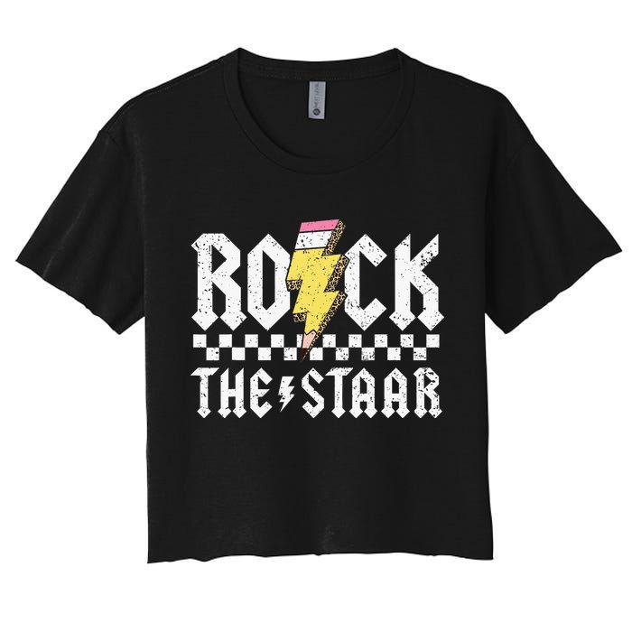 Rock The Staar Motivational Testing Day For Teacher Student Crop Top