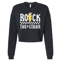 Rock The Staar Motivational Testing Day For Teacher Student Cropped Pullover Crew