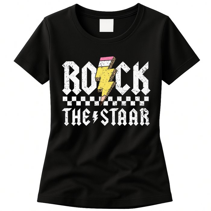 Rock The Staar Motivational Testing Day For Teacher Student Womens T-Shirt