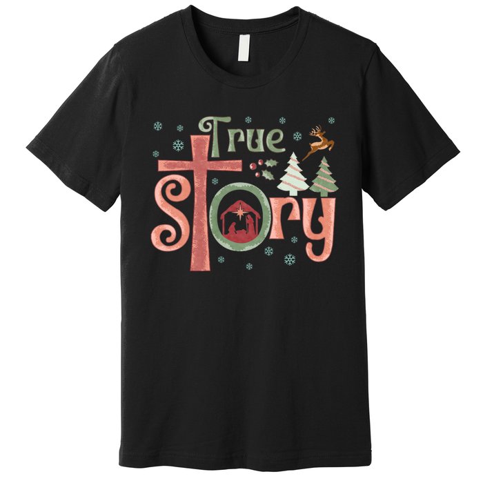 Retro True Story Jesus Christmas Nativity Scene Christian Premium T-Shirt