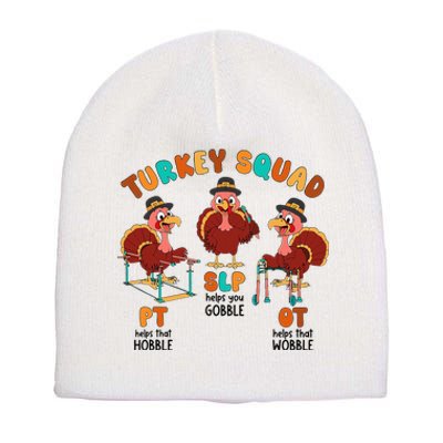 Retro Turkey Squad Thanksgiving SLP OT PT Therapy Team Short Acrylic Beanie