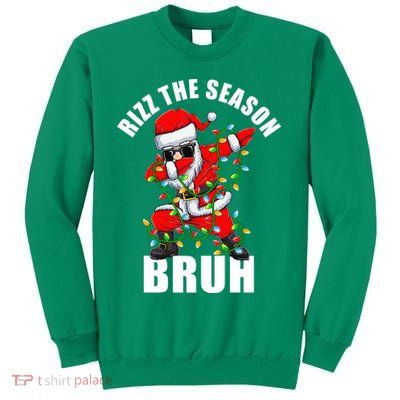 Rizz The Season Bruh Christmas Rizzmas Santa Claus Sweatshirt