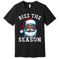 Rizz The Season Funny Christmas Santa Claus Rizzler Premium T-Shirt