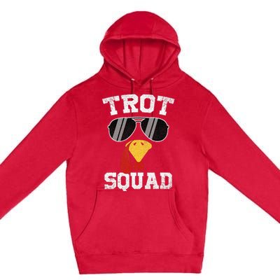 Running Turkey Sunglasses Trot Squad Thanksgiving Premium Pullover Hoodie