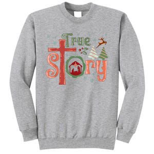 Retro True Story Jesus Christmas Nativity Scene Christian Tall Sweatshirt