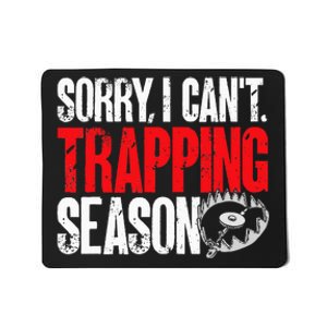 retro  Trapper sorry, i can't trapping season  Mousepad