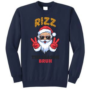 Rizz The Season Bruh Christmas Holiday Santa Claus Funny Tall Sweatshirt