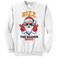 Rizz The Season Bruh Christmas Holiday Santa Claus Funny Sweatshirt