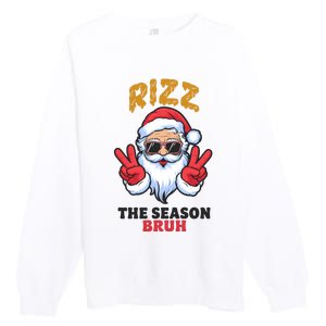 Rizz The Season Bruh Christmas Holiday Santa Claus Funny Premium Crewneck Sweatshirt