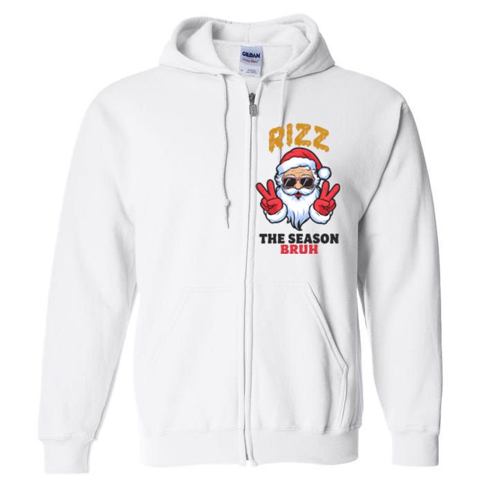 Rizz The Season Bruh Christmas Holiday Santa Claus Funny Full Zip Hoodie