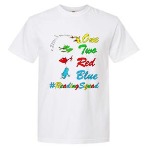 Reading Teacher Squad Oh The Places One Two Red Blue Fish Garment-Dyed Heavyweight T-Shirt