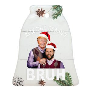 Rizz The Season Bruh Funny Santa Trump Vance Xmas Pajamas Ceramic Bell Ornament