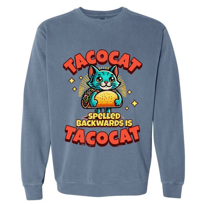 Retro Tacocat Spelled Backwards Is Taco Cat Garment-Dyed Sweatshirt