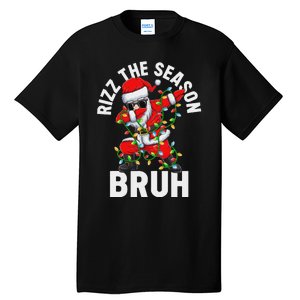 Rizz The Season Bruh Christmas Santa Claus Rizzler Tall T-Shirt