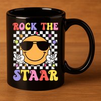 Rock The Staar Test Testing Day Smile Face Groovy Teacher  11oz C Handle Ceramic Mug