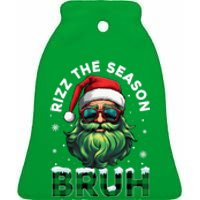 Rizz The Season Bruh Christmas Rizzmas Santa Claus Rizzler Ceramic Bell Ornament