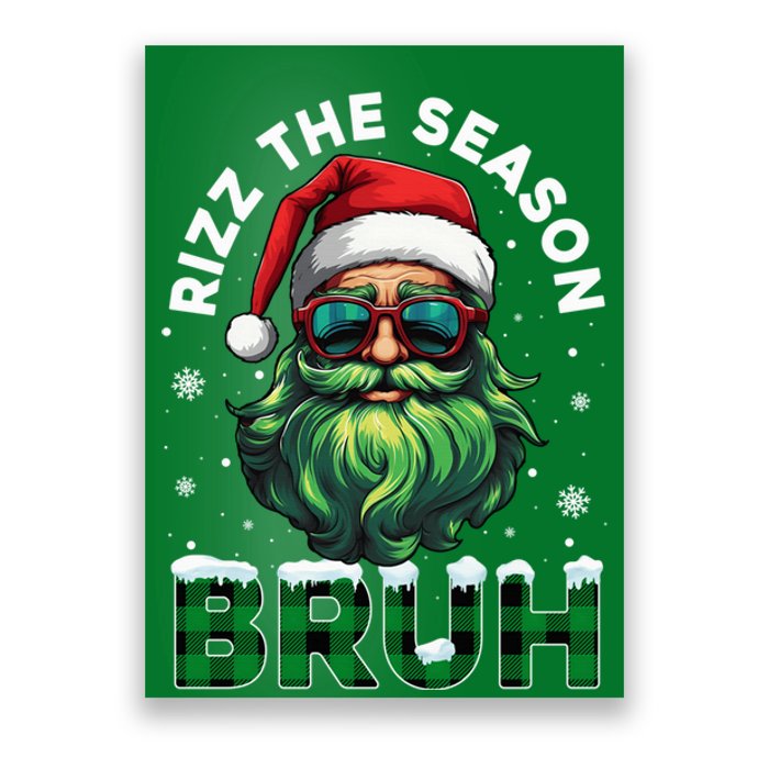 Rizz The Season Bruh Christmas Rizzmas Santa Claus Rizzler Poster