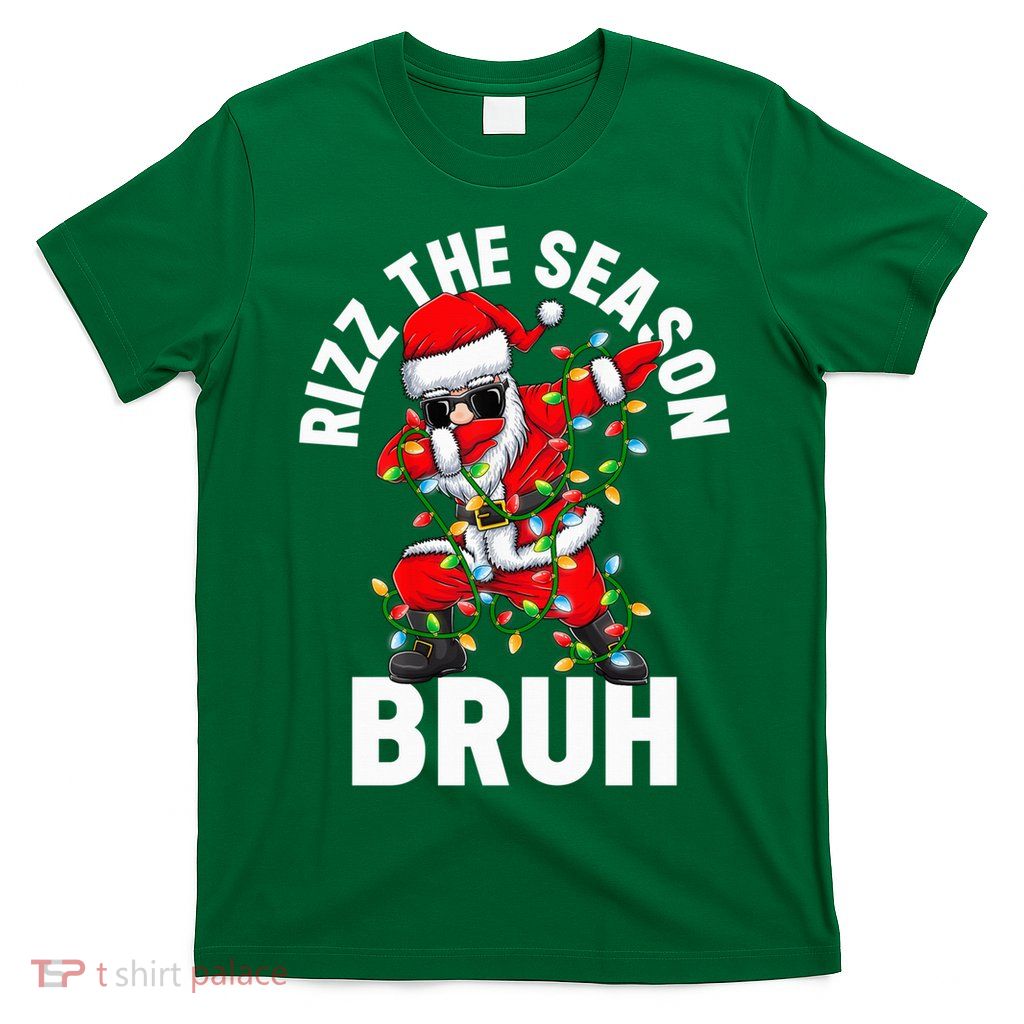 Rizz The Season Bruh Christmas Rizzmas Santa Claus Rizzler T-Shirt