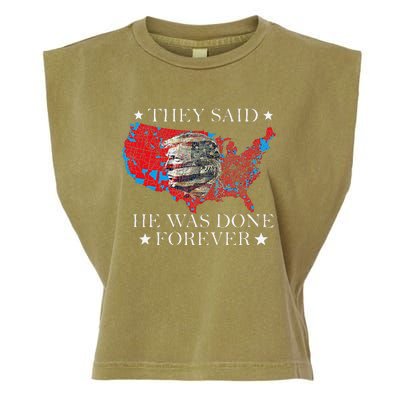 Retro They Said He Was Done Forever Funny Trump President Garment-Dyed Women's Muscle Tee