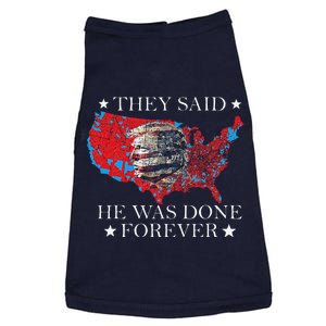 Retro They Said He Was Done Forever Funny Trump President Doggie Tank