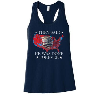 Retro They Said He Was Done Forever Funny Trump President Women's Racerback Tank