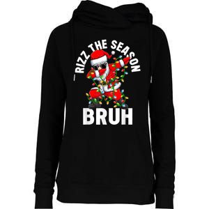 Rizz The Season Bruh Christmas Rizzmas Santa Claus Rizzler Womens Funnel Neck Pullover Hood