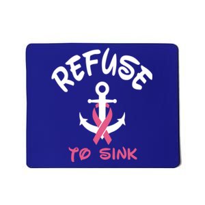 Refuse To Sink Breast Cancer Awareness Pink Ribbon Gift Mousepad